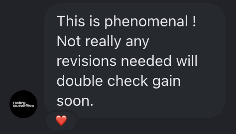 Client calls the edit phenomenal and says few revisions are needed